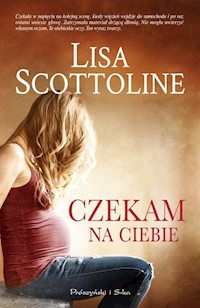 Czekam na ciebie - Lisa Scottoline - książka