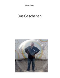 Das Geschehen - Dieter Eigler - ebook