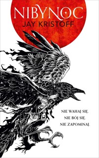Nibynoc. Seria Kroniki Nibynocy. Księga 1 (barwione brzegi) - Jay Kristoff - książka