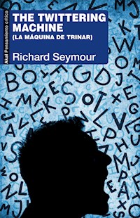 The twittering machine - Seymour Richard - ebook