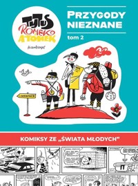 Tytus, Romek i A'Tomek: Przygody nieznane tom 2 - Chmielewski Henryk Jerzy - książka