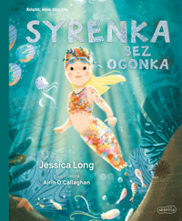 Syrenka bez ogonka. Książki, które dają siłę - Jessica Long - książka