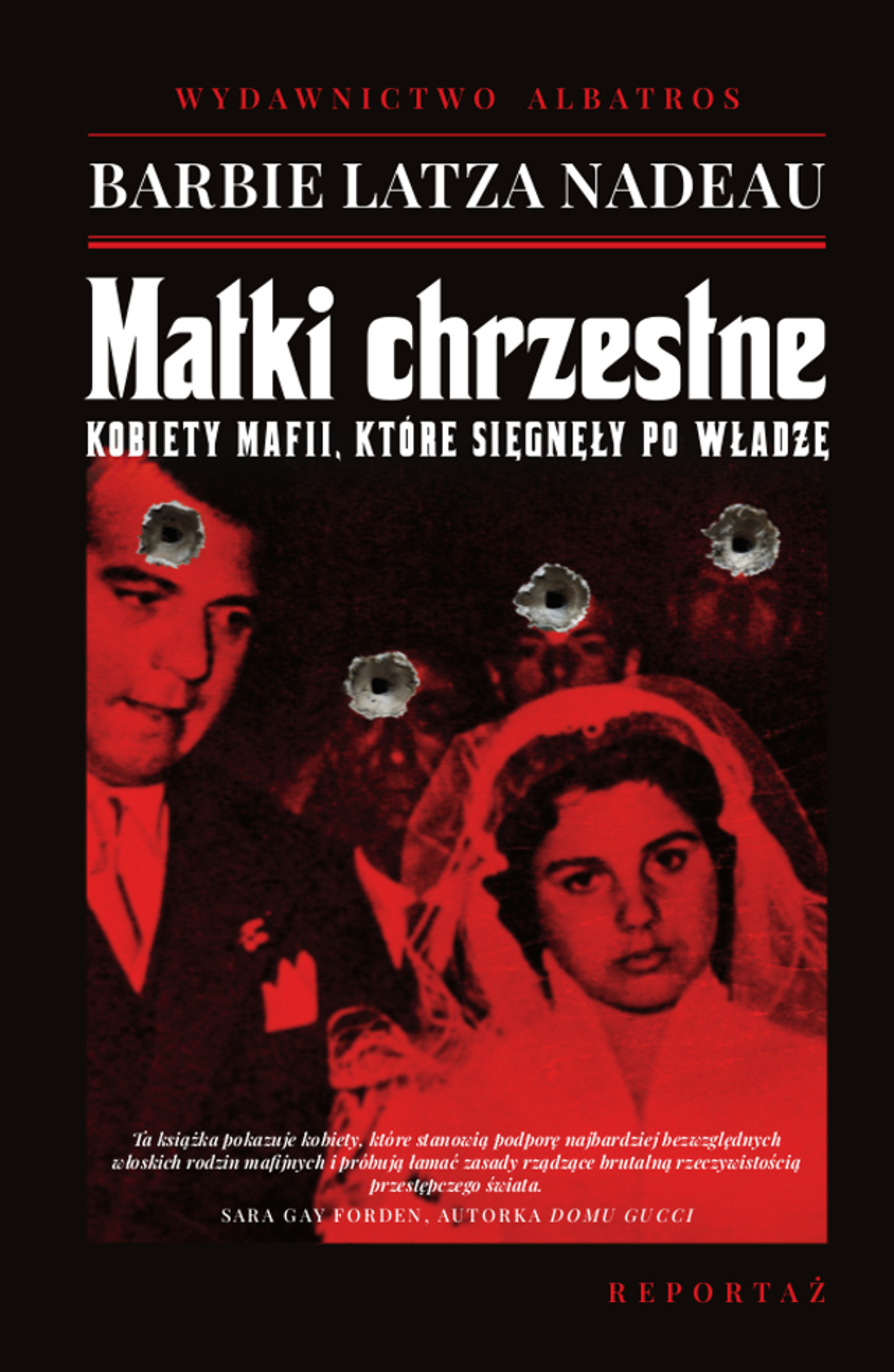 Matki chrzestne. Kobiety mafii, które sięgnęły po władzę