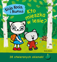 Kicia Kocia i Nunuś: Kto mieszka w lesie? - Anita Głowińska - książka