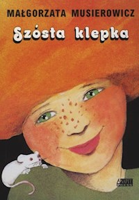 Szósta klepka - Małgorzata Musierowicz - książka