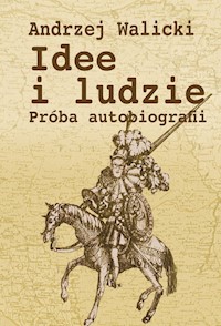 Idee i ludzie - Walicki Andrzej - książka