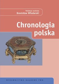 Chronologia polska - Bronisław Włodarski (red.) - książka