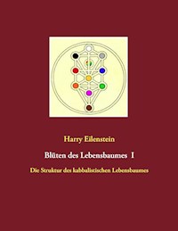 Blüten des Lebensbaumes I - Harry Eilenstein - ebook