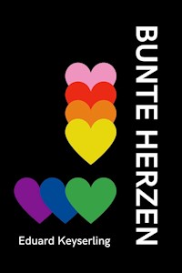 Bunte Herzen - Eduard von Keyserling - ebook