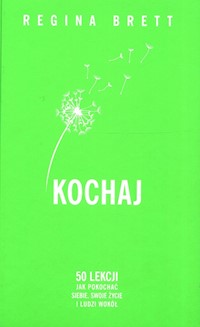 Kochaj - Regina Brett - książka