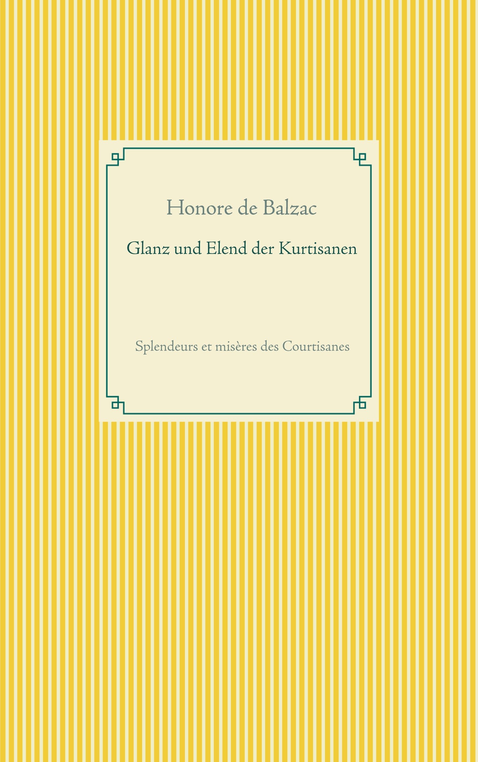 Glanz und Elend der Kurtisanen