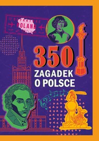 350 zagadek o Polsce - Izabela Wojtyczka - książka