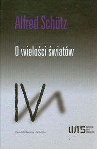 O wielości światów - Alfred Schutz - książka