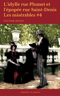 L'idylle rue Plumet et l'épopée rue Saint-Denis (Les misérables #4) - Victor Hugo - ebook
