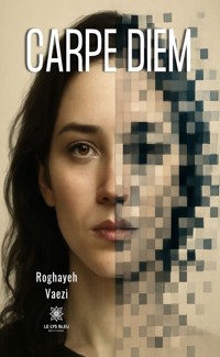 Carpe diem - Roghayeh Vaezi - ebook