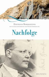 Nachfolge - Dietrich Bonhoeffer - ebook