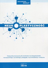 Neuroplastyczność - Kossut Małgorzata - książka