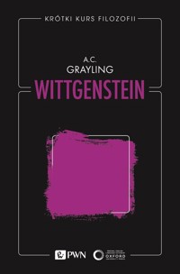 Krótki kurs filozofii. Wittgenstein - Grayling A. C. - książka