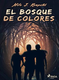 El bosque de colores - Milo J. Krmpotic - ebook