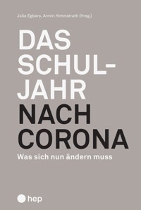 Das Schuljahr nach Corona (E-Book) - Armin Himmelrath - ebook