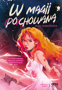 W magii (po)chowana - Modrzyńska Mika - ebook + audiobook + książka