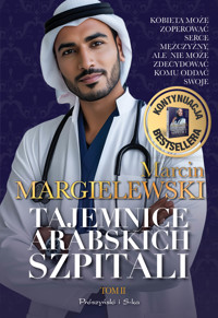 Tajemnice arabskich szpitali. Tom 2 - Marcin Margielewski - ebook + audiobook