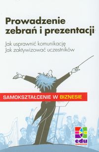 Prowadzenie zebrań i prezentacji -  - książka