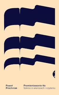 Promieniowanie tła - Próchniak Paweł - książka