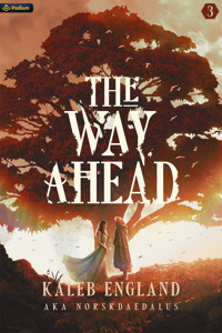 The Way Ahead 3 - Kaleb England - ebook
