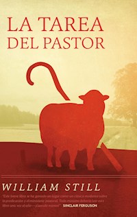 La Tarea del Pastor - William Still - ebook