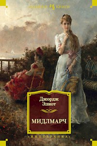 Мидлмарч - Джордж Элиот - ebook