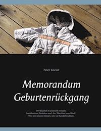 Memorandum Geburtenrückgang - Peter Kneitz - ebook