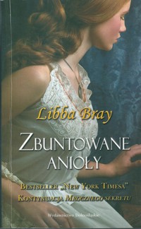 Zbuntowane anioły - Libba Bray - ebook