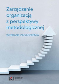 Zarządzanie organizacją z perspektywy metodologicznej -  - książka