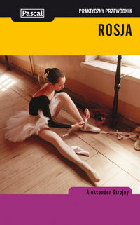 Rosja praktyczny przewodnik - Strojny Aleksander - książka