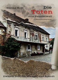 Die Toten vom Petritorwall - Martina Wolff - ebook