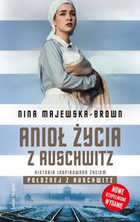 Anioł życia z Auschwitz - Majewska-Brown Nina - książka