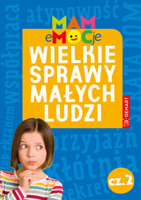 MAM eMOCje. Wielkie sprawy małych ludzi. Opowiadania terapeutyczne. Część 2 - Karolina Glinka-Komorowska - książka