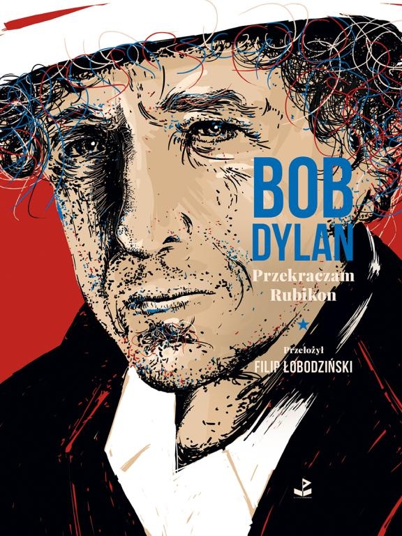 Przekraczam Rubikon - Bob Dylan - książka