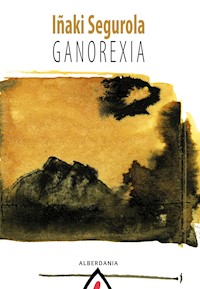 Ganorexia - Iñaki Segurola - ebook
