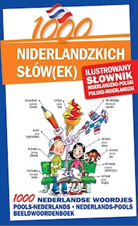 1000 niderlandzkich słówek Ilustrowany słownik niderlandzko-polski polsko-niderlandzki - Kornaś Agnieszka, Cuma Ales - książka