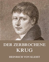 Der zerbrochene Krug - Heinrich  von Kleist - ebook