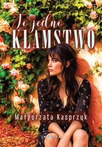 To jedno kłamstwo - Kasprzyk Małgorzata - ebook