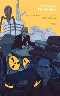 B jak Bauhaus - Deyan Sudjic - ebook + książka