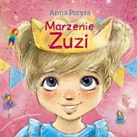 Marzenie Zuzi (audiobook) - Anna Potyra - audiobook