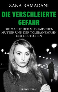 Die verschleierte Gefahr - Zana Ramadani - ebook