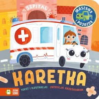 Maszyny i pojazdy Karetka - Grześkowiak Patrycja - książka