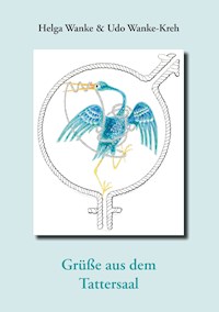 Grüße aus dem Tattersaal - Helga Wanke - ebook