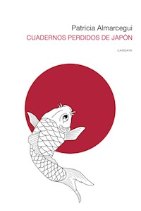 Cuadernos perdidos de Japón - Patricia Almarcegui - ebook