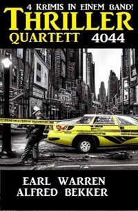 Thriller Quartett 4044 - Alfred Bekker - ebook